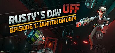 休息日：第一集 – 值班看门人（Rustys Day Off- Episode One – Janitor on Duty）